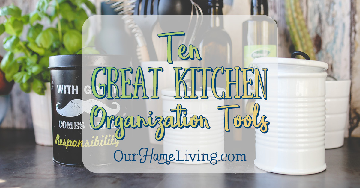 10 Great Kitchen Organization Tools8 